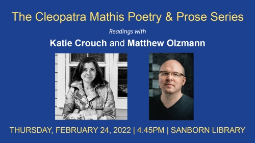 Poetry and Prose Series: Katie Crouch and Matthew Olzmann