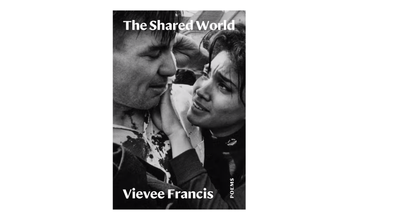 On the cover of the book The Shared World by Vievee Francis, a young woman and an older man look with intense emotion at each other.